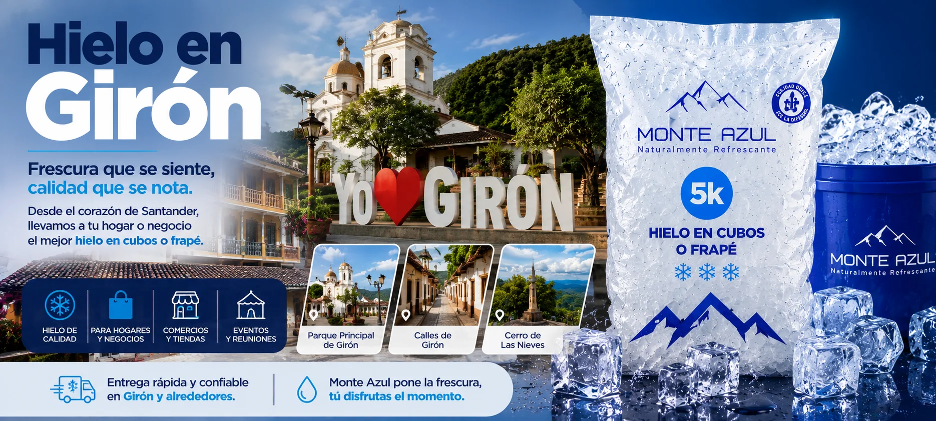 hielo en Girón de Monte Azul